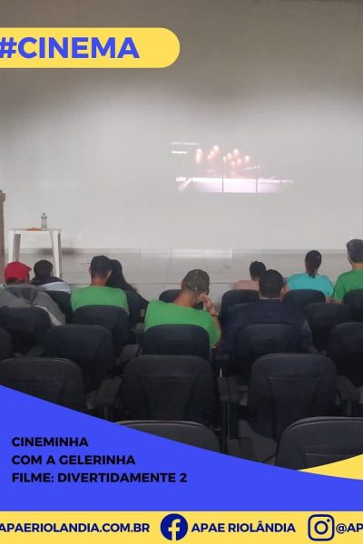 Cinema com  a galerinha